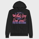 Im Your Mother Day Quote, Hanorac Oversize Barbati (Unisex)