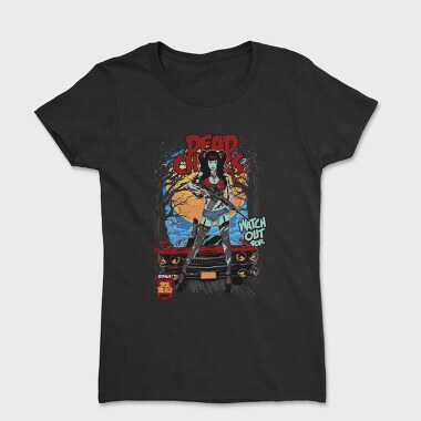 dead chicks final, Tricou Femei