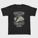 Education Is More Powerful Weapon, Tricou Copii
