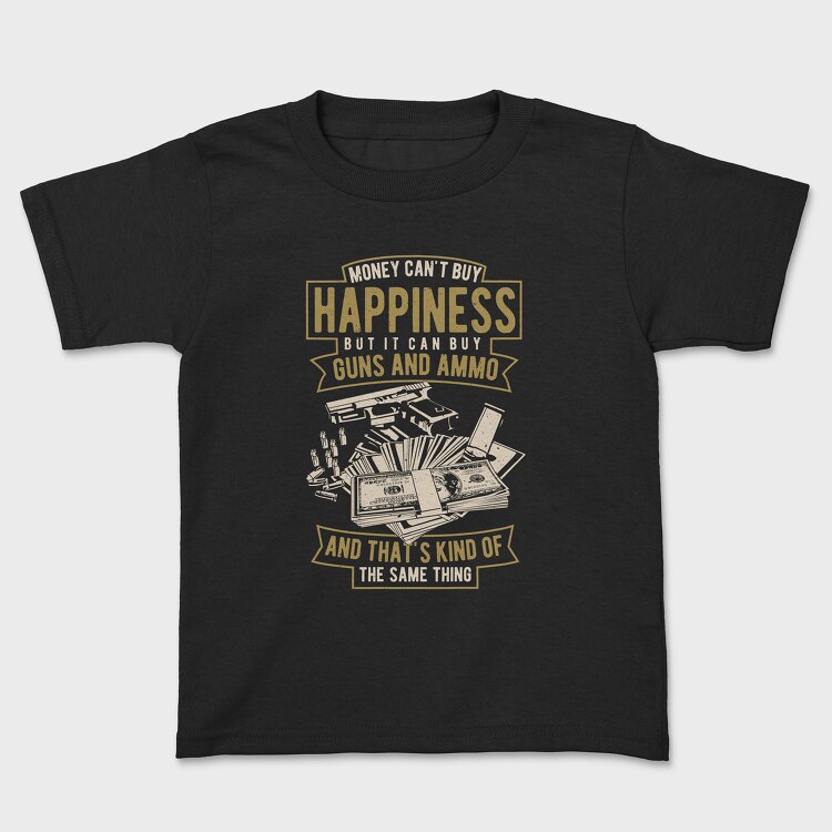 Money Can'T Buy Happiness, Tricou Copii