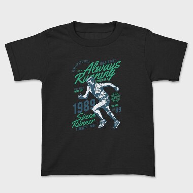 Always Running, Tricou Copii