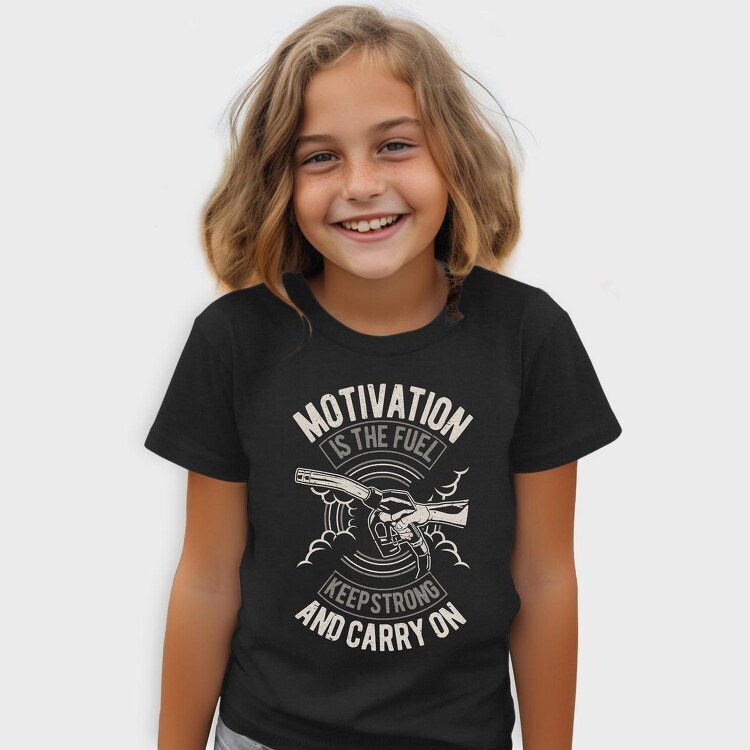Motivation Is The Fuel, Tricou Copii