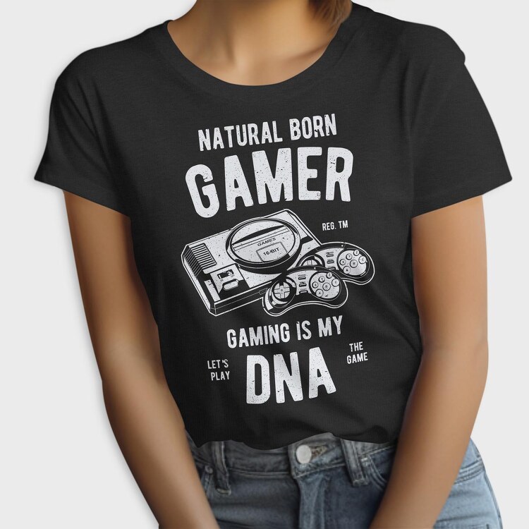 Natural Born Gamer, Tricou Femei