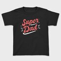 Super Dad, Tricou Copii
