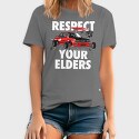 RESPECT YOUR ELDERS, Tricou Barbati (Unisex)