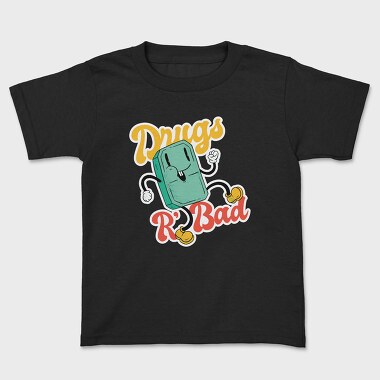 Drugs Are Bad, Tricou Copii