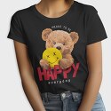 Meant to Be Happy Teddy, Tricou Femei