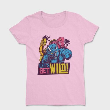 Lets Get Wild, Tricou Femei