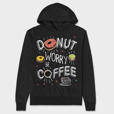 Donut Worry Be Coffee, Hanorac Oversize Barbati (Unisex)