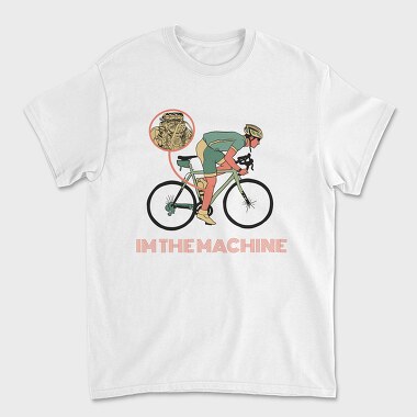 I'm The Machine, Tricou Barbati (Unisex)