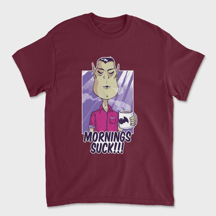 Mornings Suck Vampire, Tricou Barbati (Unisex)