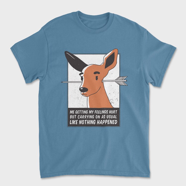 Feelings Hurt Deer, Tricou Barbati (Unisex)