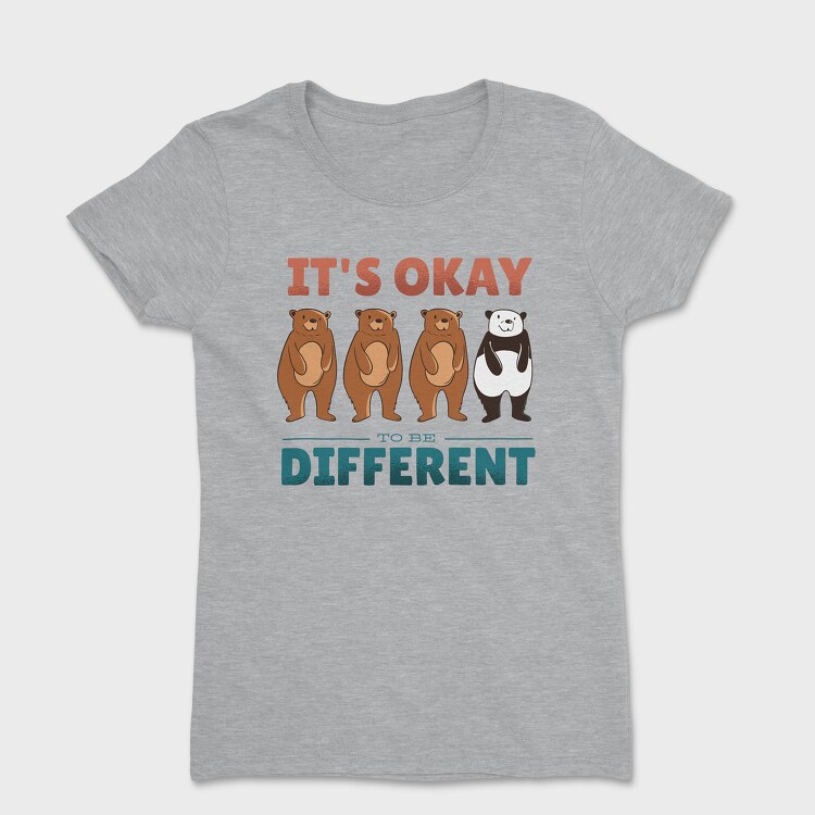 It's Ok to be Different, Tricou Femei