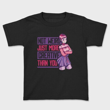 More Creative Than You, Tricou Copii