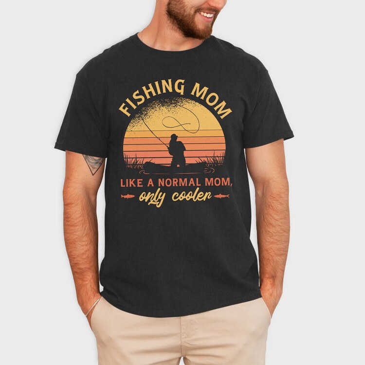 Fishing Mom, Tricou Barbati (Unisex)
