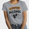 Caution May Contain Alcohol, Tricou Femei