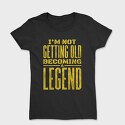 Becoming a Legend, Tricou Femei
