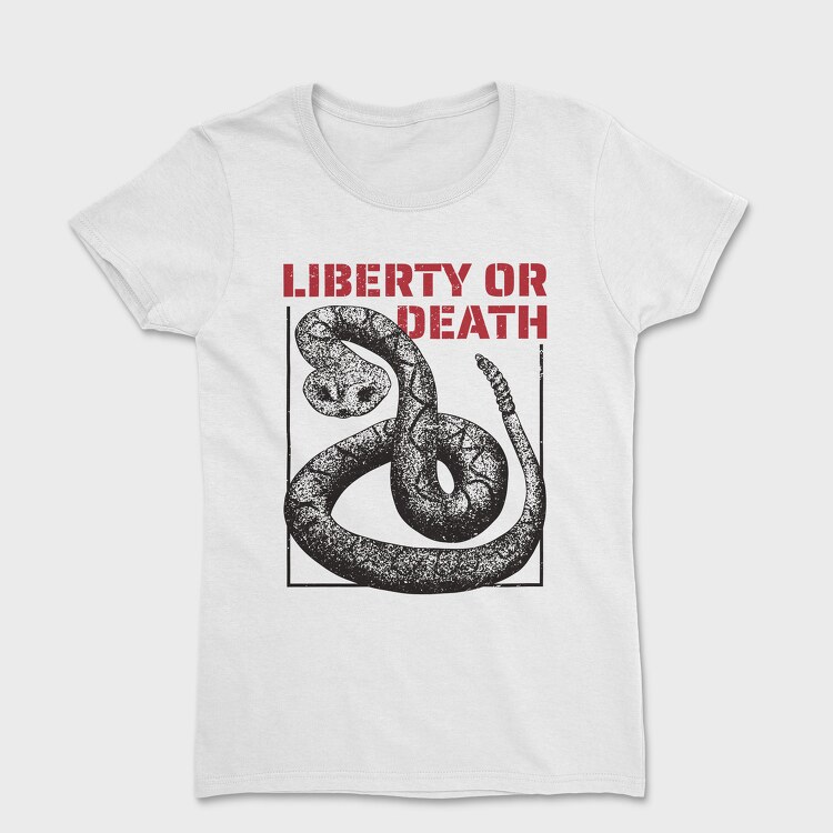 Liberty or Death Snake, Tricou Femei