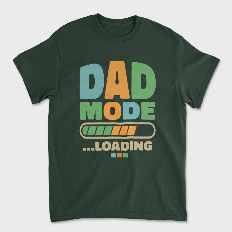 Loading Dad Mode, Tricou Barbati (Unisex)