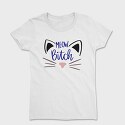 Meow Bitch, Tricou Femei