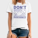 Dont Overthink Cat, Tricou Barbati (Unisex)