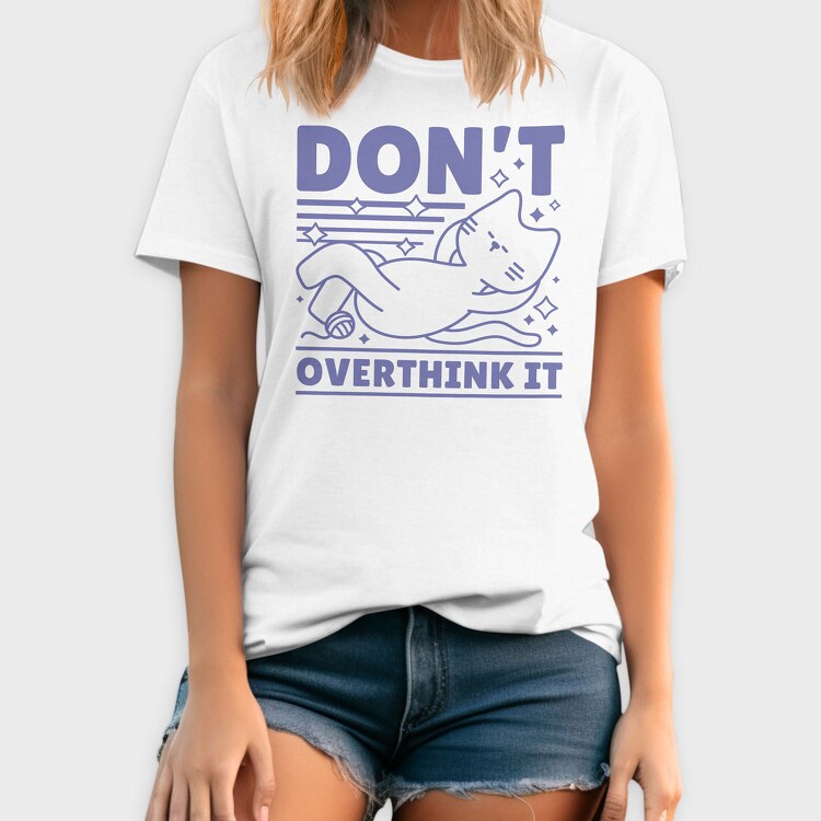 Dont Overthink Cat, Tricou Barbati (Unisex)