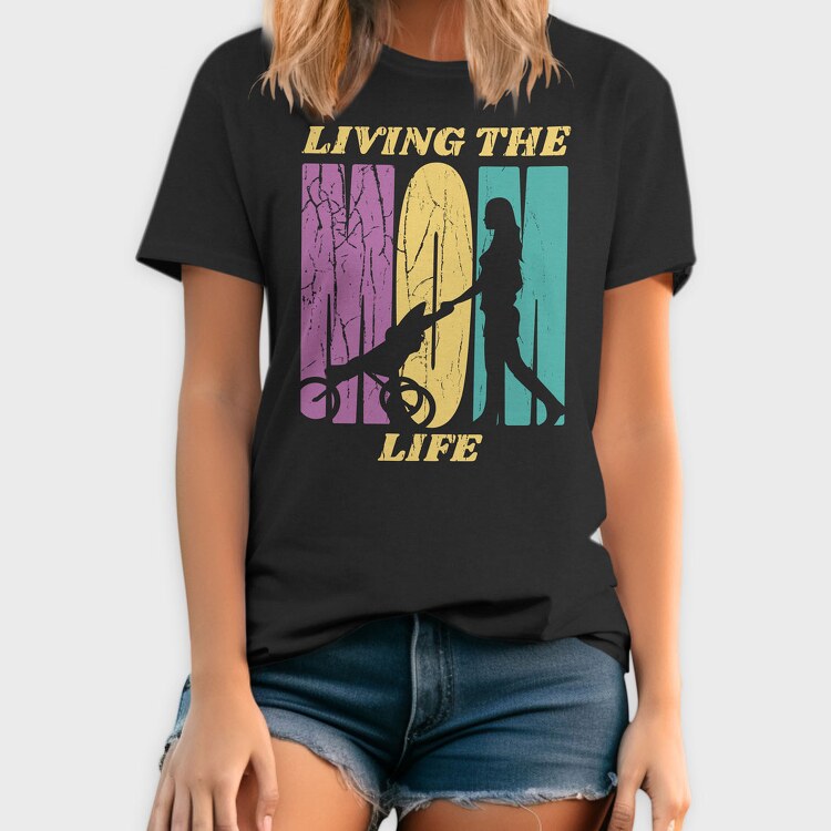 Mom Living the Life, Tricou Barbati (Unisex)