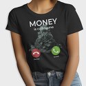 Money Is Calling Me, Tricou Femei