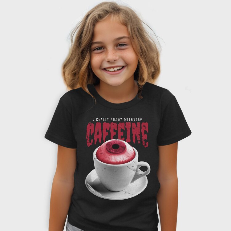 Enjoy Drinking Caffeine, Tricou Copii