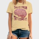 This Is a Brain Try Using It, Tricou Barbati (Unisex)