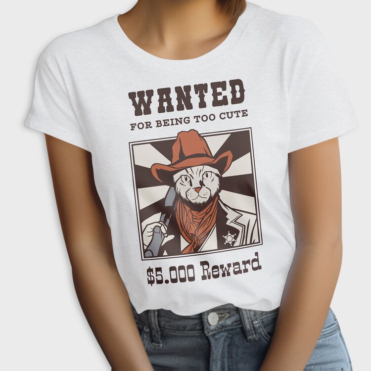 Wanted for Being Too Cute, Tricou Femei