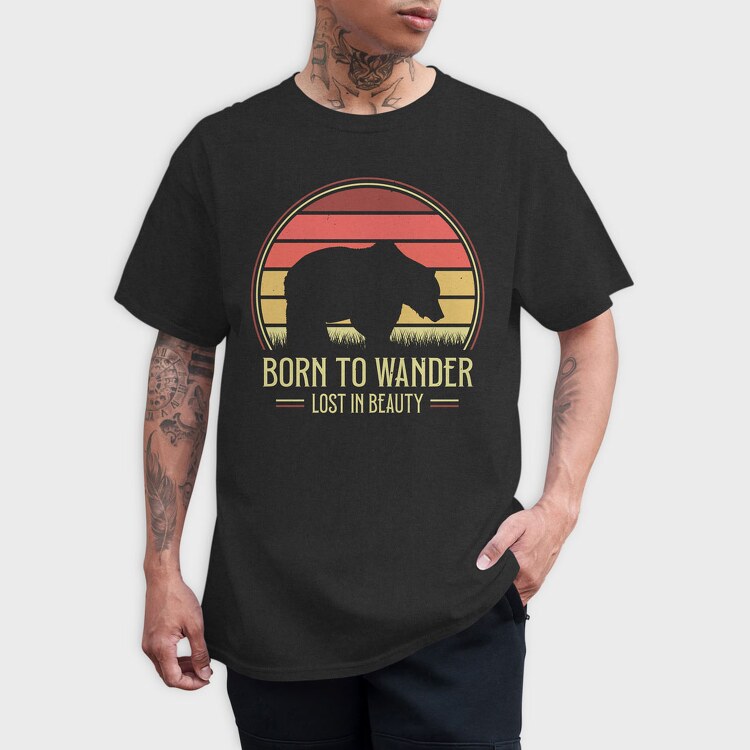 Born to Wander Lost in Beauty, Tricou Barbati (Unisex)
