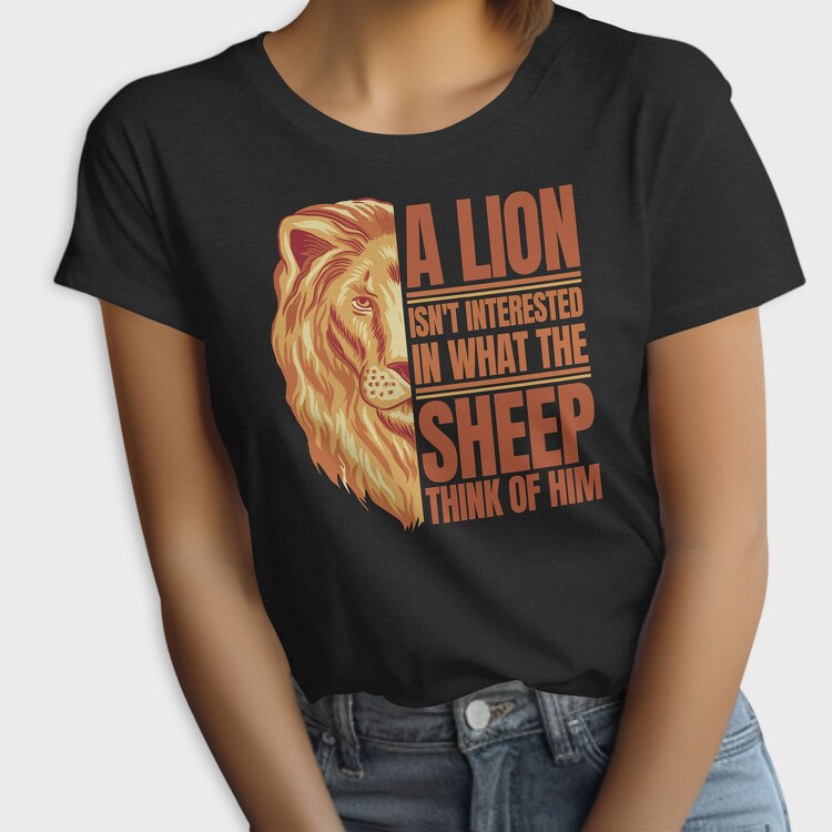 Lion Quote, Tricou Femei