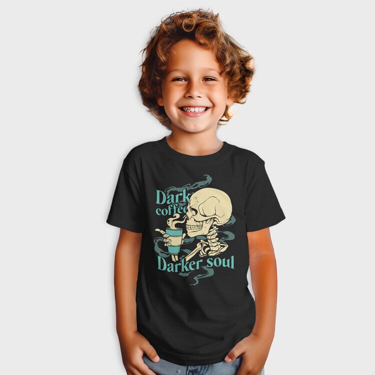 Dark Coffee Darker Soul, Tricou Copii