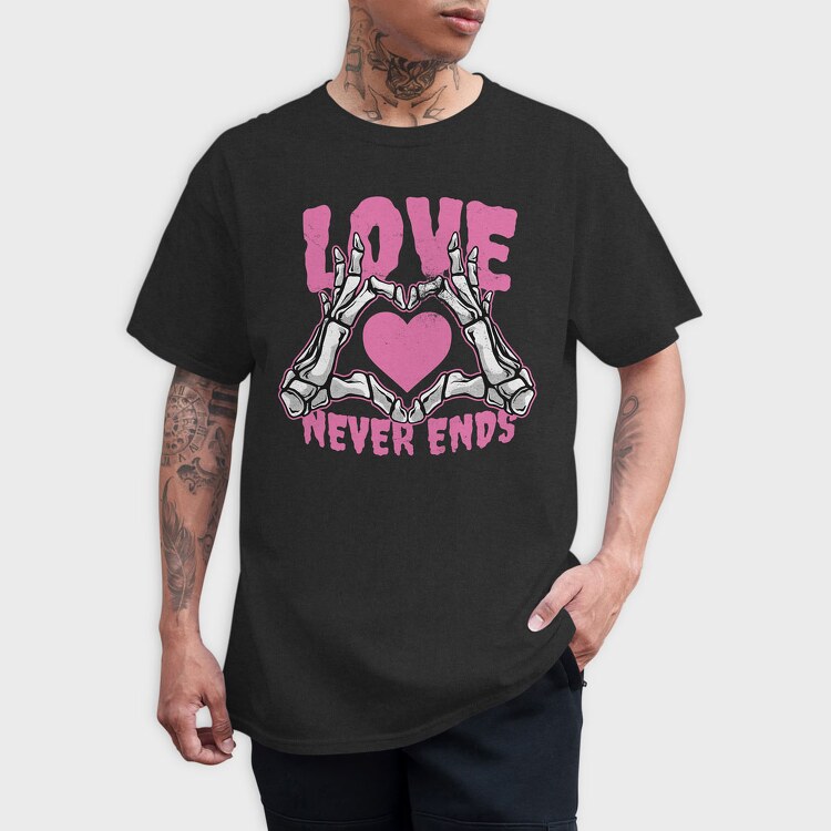 Love Never Ends Skeleton, Tricou Barbati (Unisex)