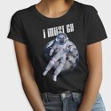Space Dog I Must Go, Tricou Femei