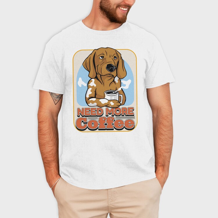 Need More Coffee Dog, Tricou Barbati (Unisex)