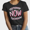 Present Moment Quote, Tricou Femei