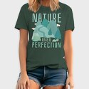Nature Over Perfection, Tricou Barbati (Unisex)
