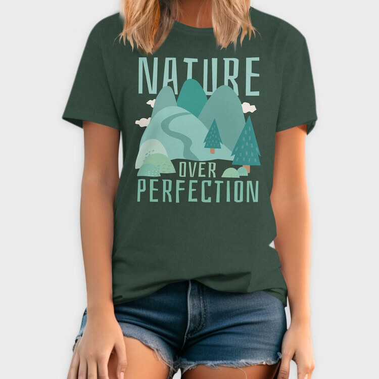 Nature Over Perfection, Tricou Barbati (Unisex)