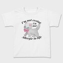 I M Not Crying I M Just Allergic to Life, Tricou Copii