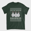 Chillin With My Snowmies, Tricou Barbati (Unisex)