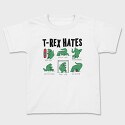Trex Hates, Tricou Copii