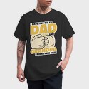 Dad and Grandpa, Tricou Barbati (Unisex)
