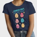 Check Out My Six Pack Easter Eggs, Tricou Femei