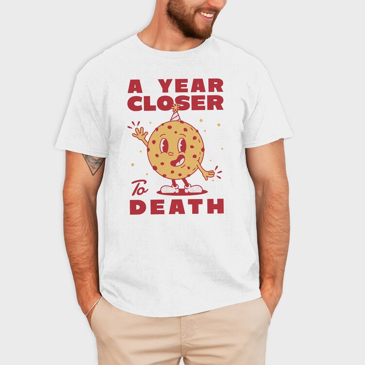 A Year Closer to Death, Tricou Barbati (Unisex)