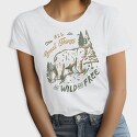 All Great Things Are Wild and Free, Tricou Femei