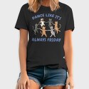 Dancing Cats Like It S Always Friday, Tricou Barbati (Unisex)