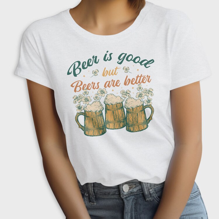 Beers Are Better, Tricou Femei
