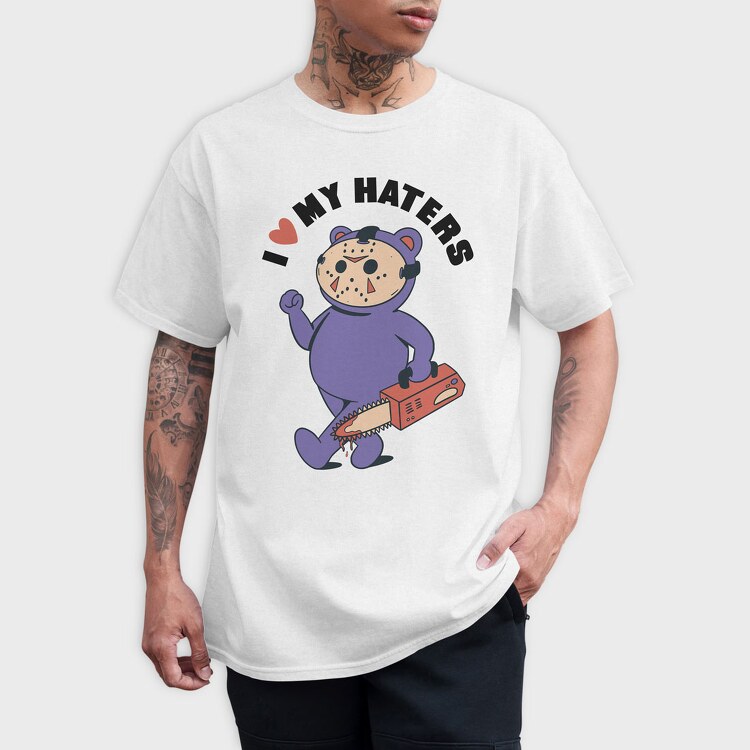 I Love My Haters, Tricou Barbati (Unisex)